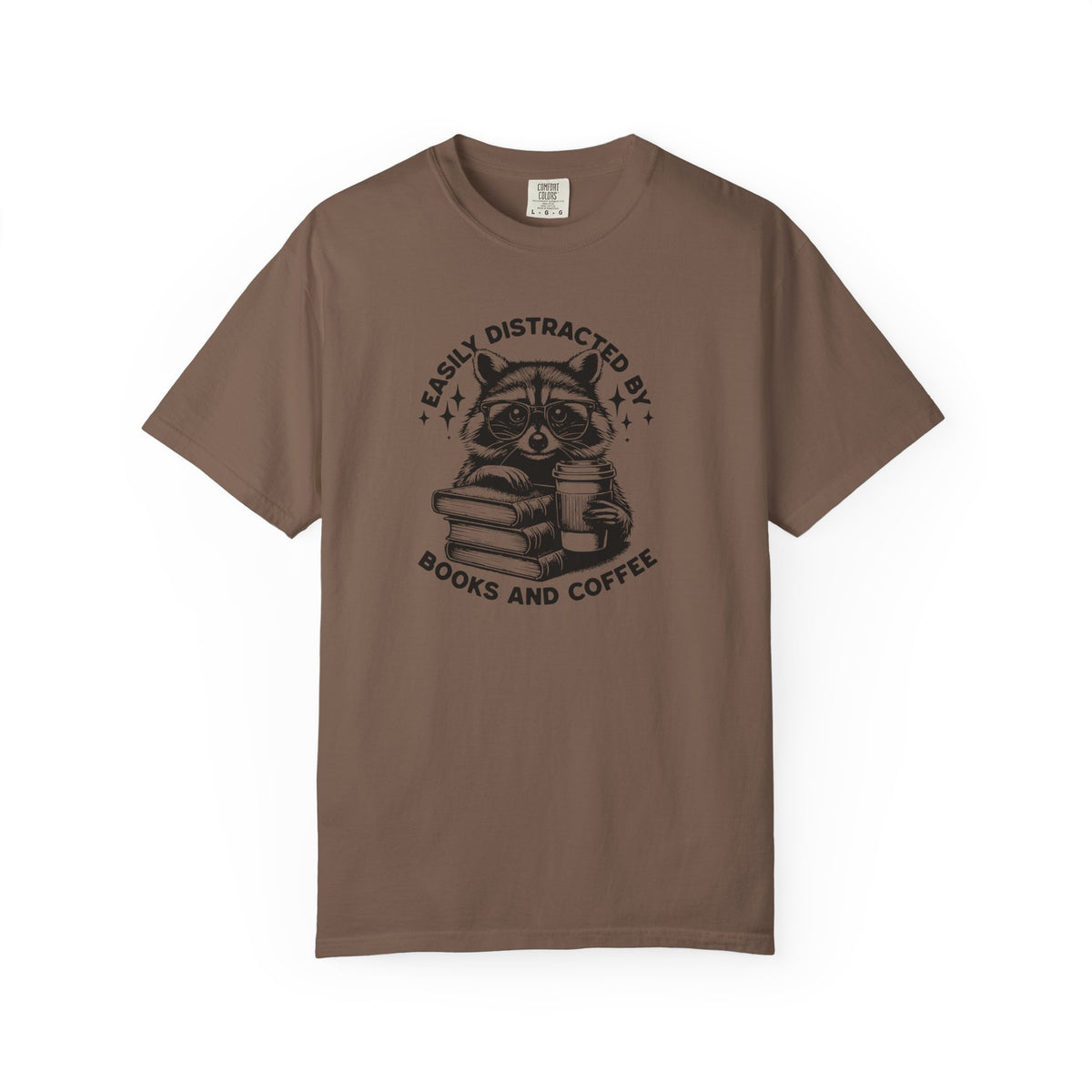 Easily Distracted By Books And Coffee Comfort Colors T-shirt