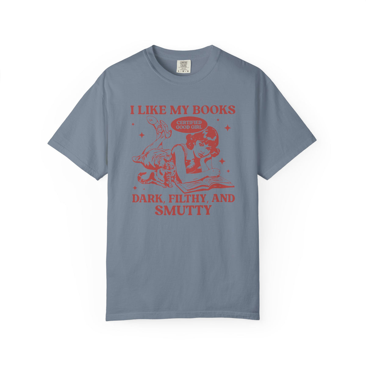 I Like My Books Spicy Comfort Colors T-shirt