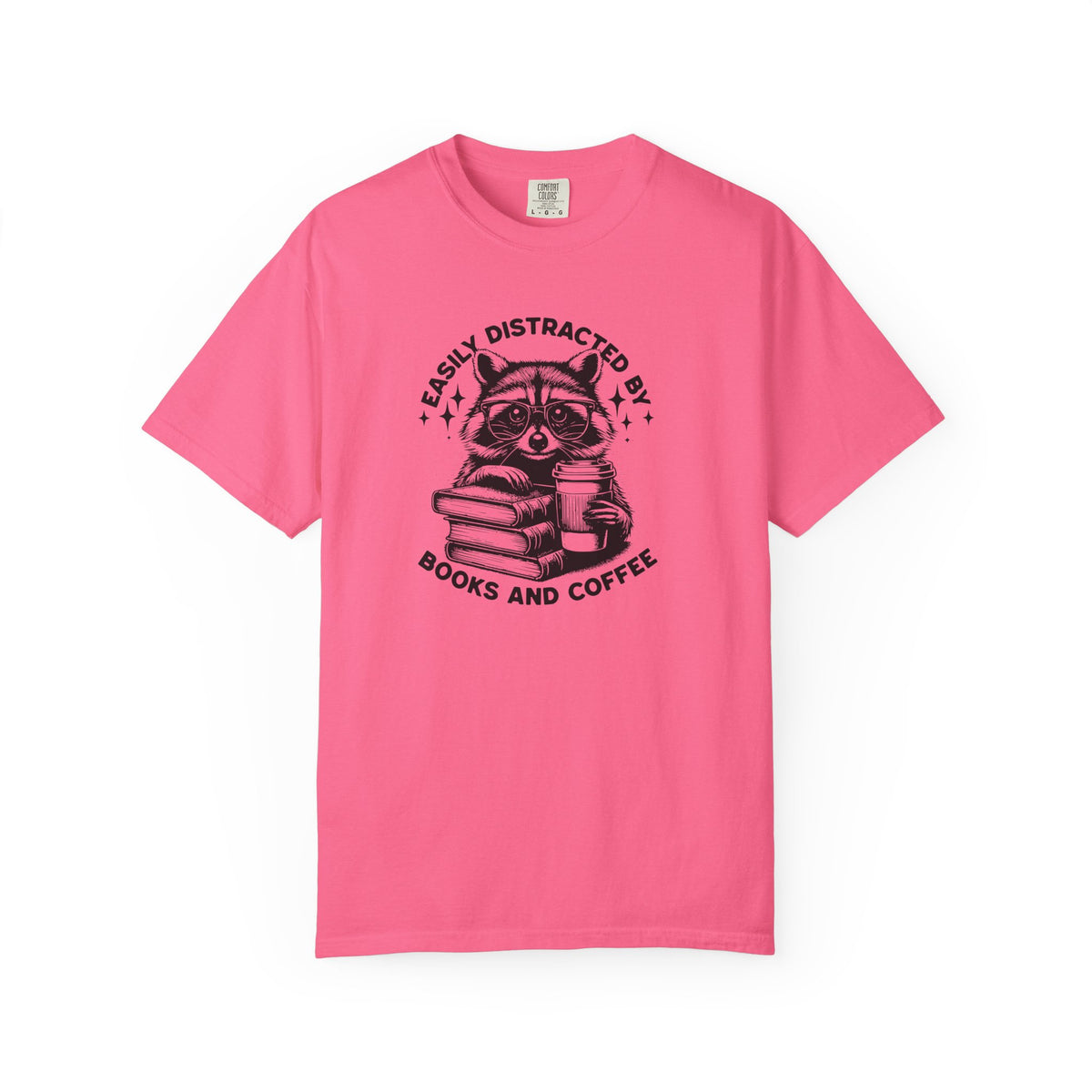 Easily Distracted By Books And Coffee Comfort Colors T-shirt