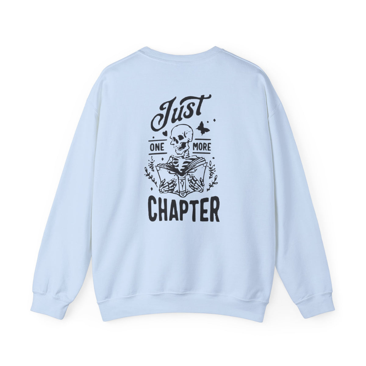 Just One More Chapter Crewneck Sweatshirt