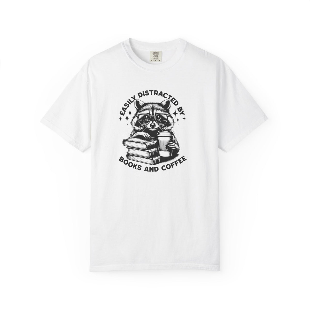 Easily Distracted By Books And Coffee Comfort Colors T-shirt
