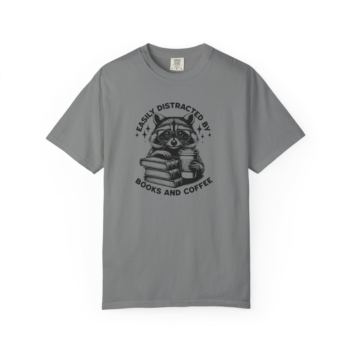 Easily Distracted By Books And Coffee Comfort Colors T-shirt