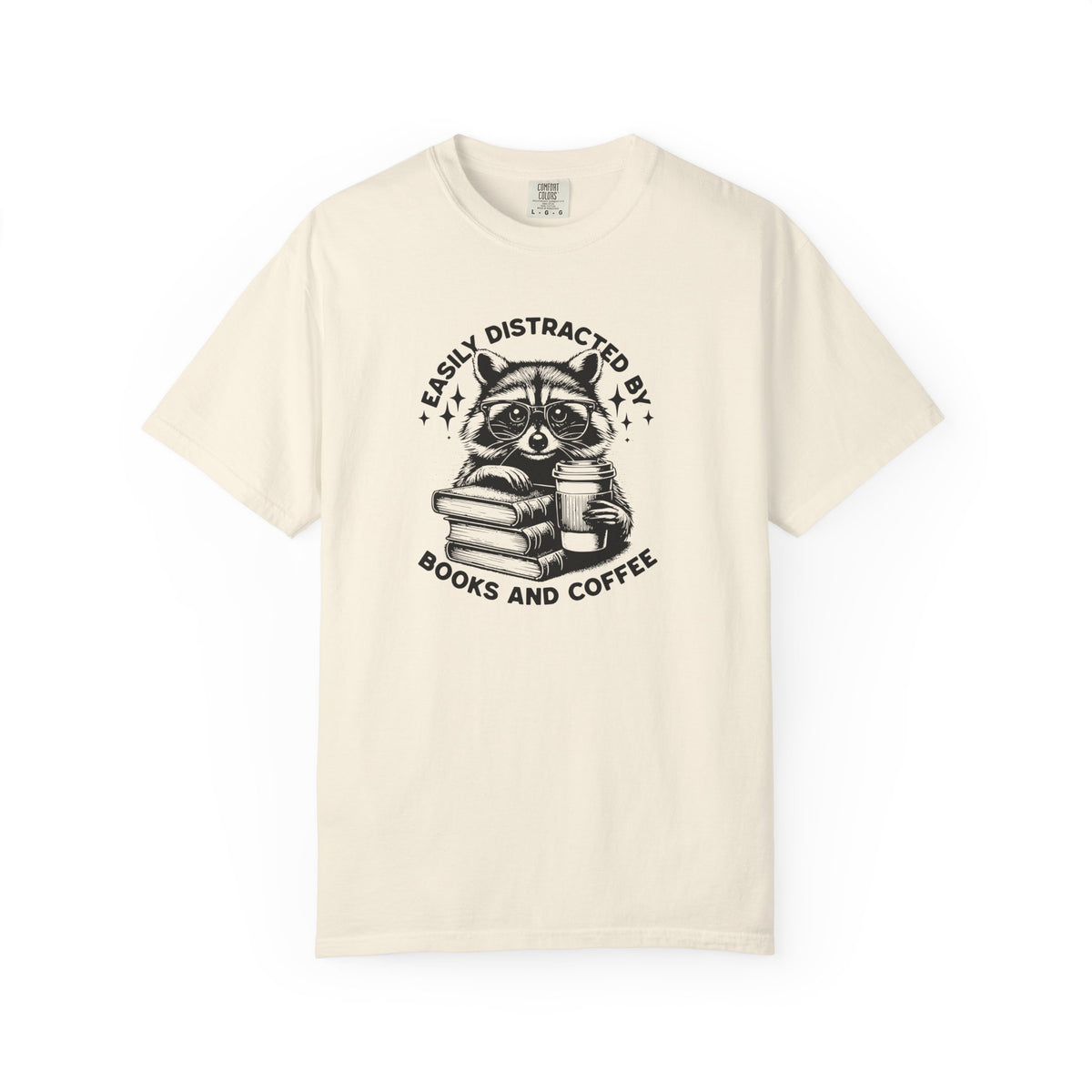 Easily Distracted By Books And Coffee Comfort Colors T-shirt