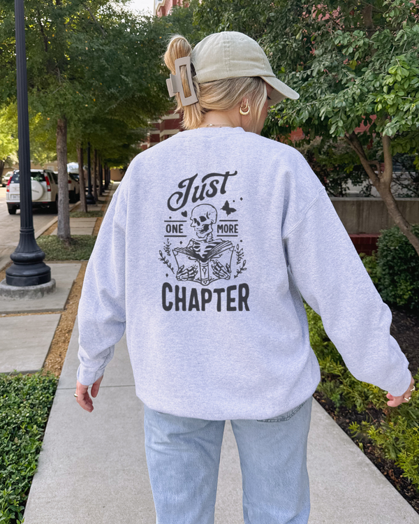 Just One More Chapter Crewneck Sweatshirt
