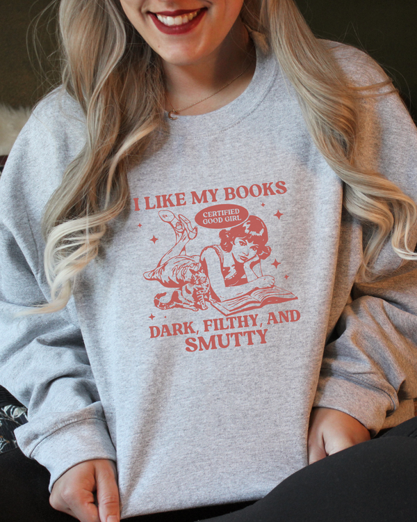 I Like My Book Spicy Crewneck Sweatshirt